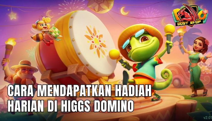 Cara Mendapatkan Hadiah Harian Di Higgs Domino