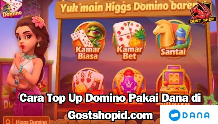 Cara Top Up Domino Pakai Dana Di Gostshopid.com