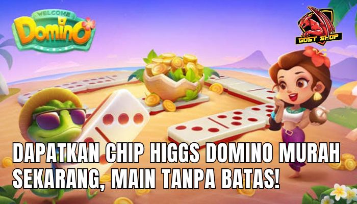 Dapatkan Chip Higgs Domino Murah Sekarang, Main Tanpa Batas!