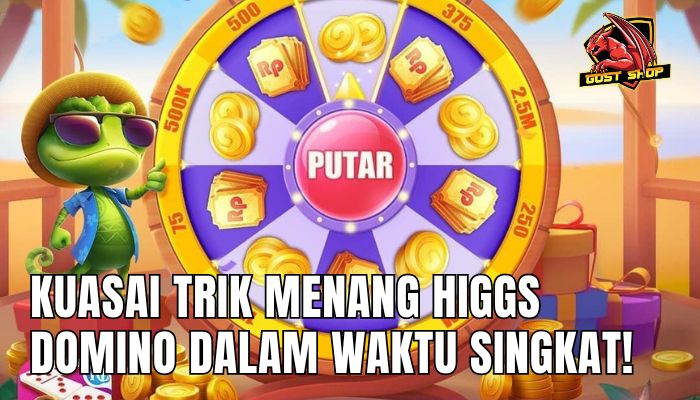 Kuasai Trik Menang Higgs Domino Dalam Waktu Singkat!